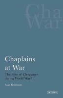 Chaplains at WarThe Role of Clergymen During World War II