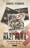 The Making of a Nazi Hero