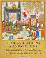 Persian Gardens and Pavilions
