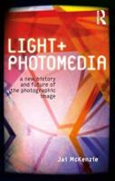 Light + Photomedia