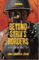Beyond Syria's Borders: A History of Territorial Disputes in the Middle East