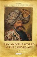 Early and Modern Safavid Iran