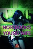 Notebooks of the Young Wife