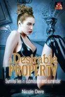A Desirable Property: Survival lies in submission and surrender