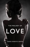 The Malady of Love