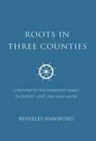 Roots in Three Counties