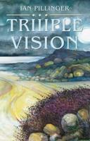 Triiiple Vision