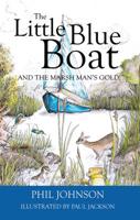 The Little Blue Boat and the Secret of the Broads!