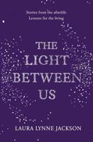 The Light Between Us