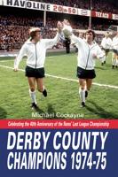 Derby County Champions Again 1974-75