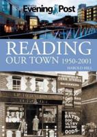 Reading Our Town 1950-2001