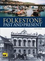 Folkestone Past and Present