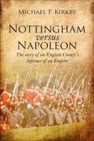 Nottingham Versus Napoleon