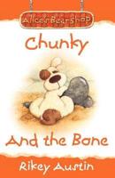 Chunky and the Bone