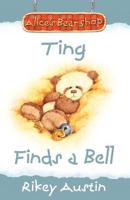 Ting Finds a Bell