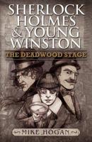 Sherlock Holmes and Young Winston. The Deadwood Stage
