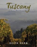 Tuscany and Beyond