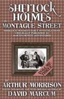 Sherlock Holmes in Montague Street. Volume III