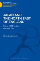 Japan and the North East of England: From 1862 to the Present Day
