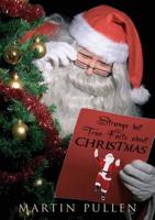 Strange but True Facts About Christmas