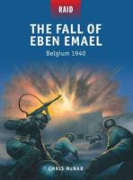 The Fall of Eben Emael