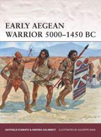 Early Aegean Warrior, 5000-1450 BC