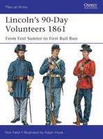 Lincoln's 90-Day Volunteers, 1861