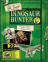 The Lost Journal: Dinosaur Hunter