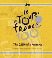 The Official Treasures of the Tour De France