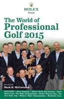 Rolex Presents the World of Professional Golf 2015