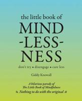 The Little Book of Mindlessness