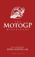 The MotoGP Miscellany