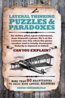 Lateral Thinking Puzzles & Paradoxes