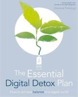 The Essential Digital Detox Plan