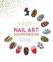 Nail Art Sourcebook