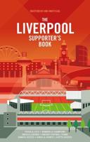 The Liverpool FC Supporter's Book