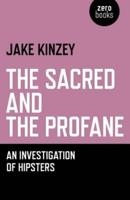 The Sacred and the Profane