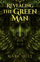 Revealing the Green Man