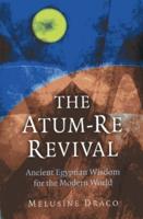 The Atum-Re Revival