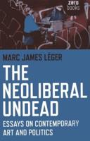 The Neoliberal Undead