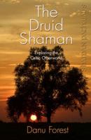 The Druid Shaman