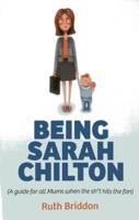 Being Sarah Chilton