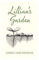 Lillian's Garden