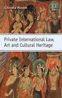 Private International Law, Art and Cultural Heritage