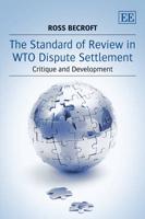 The Standard of Review in WTO Dispute Settlement