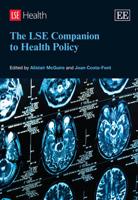The LSE Companion to Health Policy