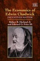 The Economics of Edwin Chadwick