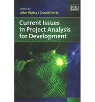 Current Issues in Project Analysis for Development