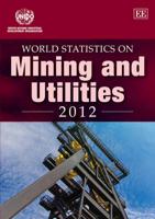 World Statistics on Mining and Utilities 2012