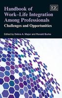 Handbook of Work-Life Integration Among Professionals